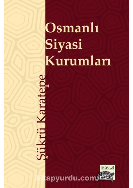 Osmanlı Siyasi Kurumları