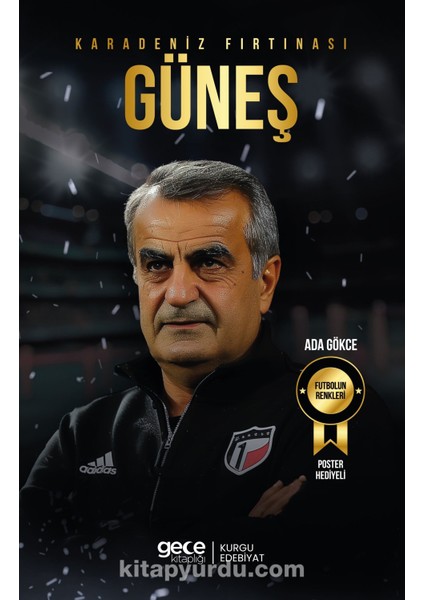 Karadeniz Fırtınası Şenol Güneş