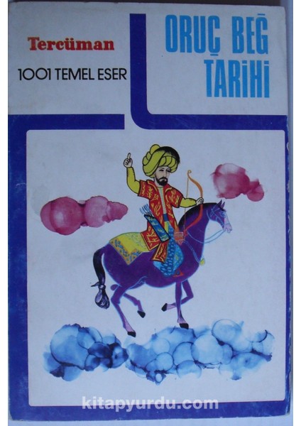 Oruç Beğ Tarihi T-6