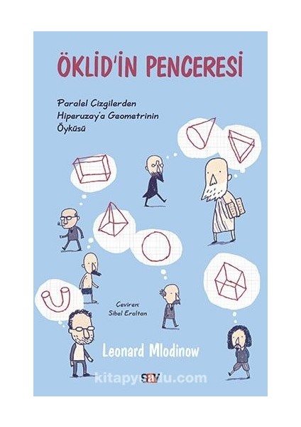 Öklid'in Penceresi Paralel Çizgilerden Hiperuzay’a Geometrinin Öyküsü