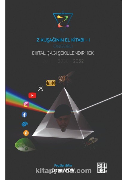 Öngörü Dijital Çağı Şekillendirmek