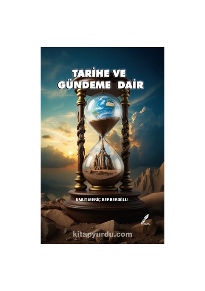 Tarihe ve Gündeme Dair