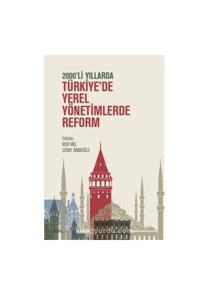 2000’LI Yıllarda Türkiye’de Yerel Yönetimlerde Reform