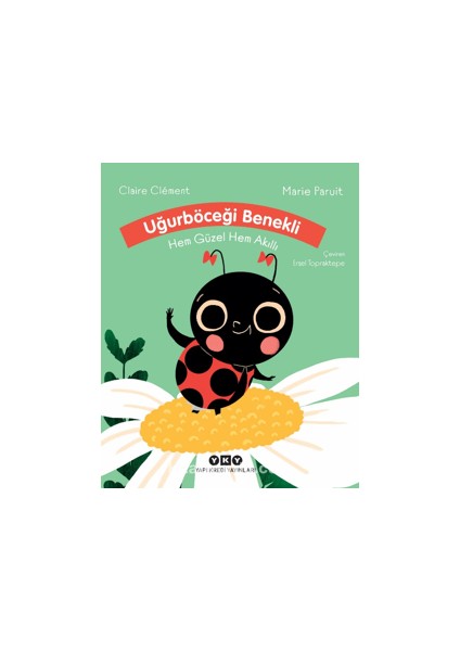 Uğurböceği Benekli Hem Güzel Hem Akıllı