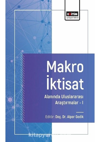 Makro Iktisat Alanında Uluslararası Araştırmalar 1