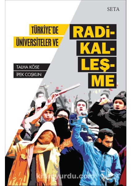 Türkiye’de Üniversiteler ve Radikalleşme