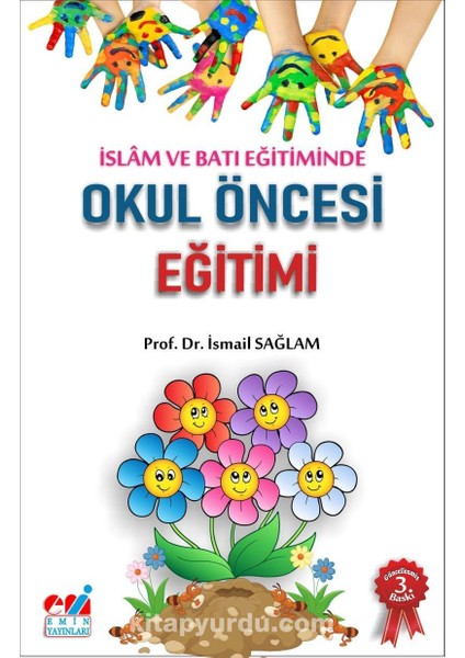 Islam ve Batı Eğitiminde Okul Öncesi Eğitimi Hedefler-Etkinlikler