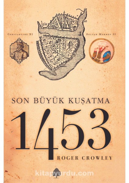 1453 Son Büyük Kuşatma
