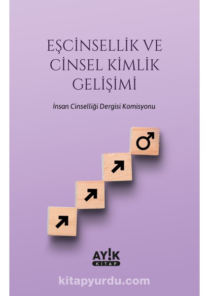 Eşcinsellik ve Cinsel Kimlik Gelişimi