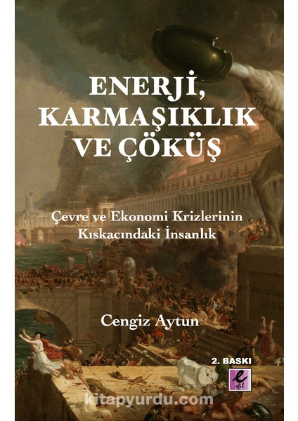 Enerji, Karmaşıklık ve Çöküş