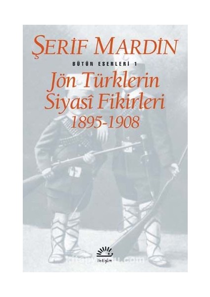 Jön Türklerin Siyasi Fikirleri 1895-1908