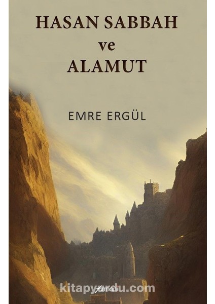 Hasan Sabbah ve Alamut