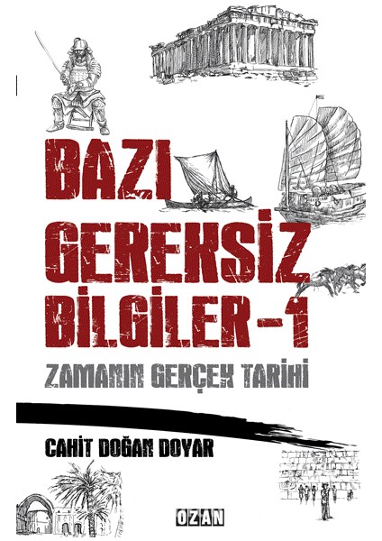 Bazı Gereksiz Bilgiler 1 Zamanın Gerçek Tarihi