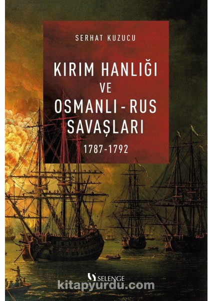 Kırım Hanlığı ve Osmanlı - Rus Savaşları
