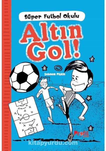 Altın Gol ! / Süper Futbol Okulu