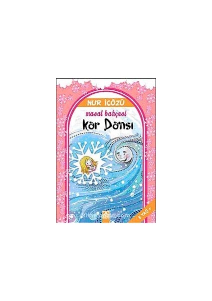 Kar Dansı / Masal Bahçesi