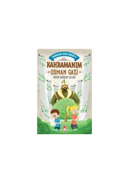 Kahramanım Osman Gazi - Kahraman Avcısı Kerem 4