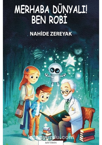 Merhaba Dünyalı! Ben Robi