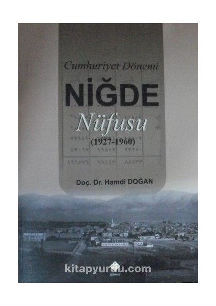 Cumhuriyet Dönemi Niğde Nüfusu (1927-1960)