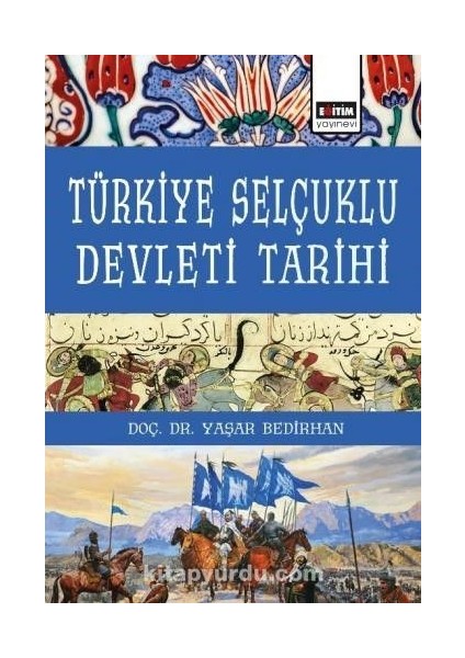 Türkiye Selçuklu Devleti Tarihi
