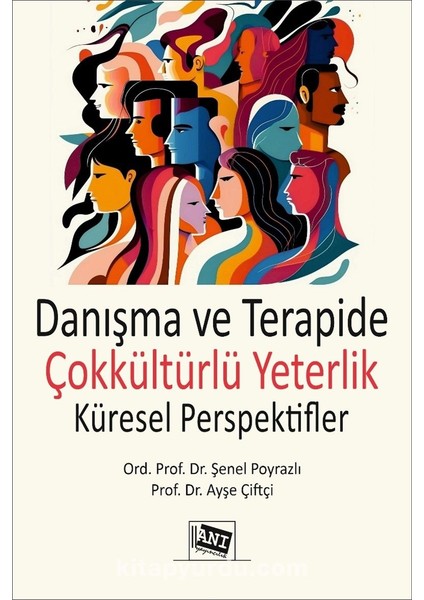 Danışma ve Terapide Çokkültürlü Yeterlik : Küresel Perspektifler