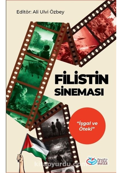 Filistin Sineması Işgal ve Öteki