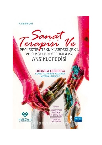 Sanat Terapisi ve Projektif Tekniklerdeki Şekil ve Simgeleri Yorumlama Ansiklopedisi