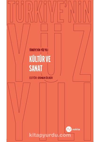 Türkiye'nin Yüz Yılı-Kültür ve Sanat