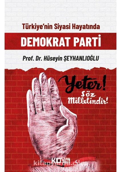 Türkiye’nin Siyasal Hayatında Demokrat Parti