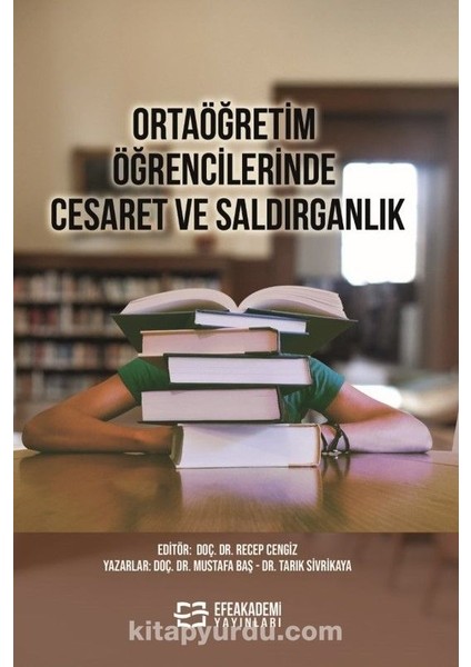 Ortaöğretim Öğrencilerinde Cesaret ve Saldırganlık