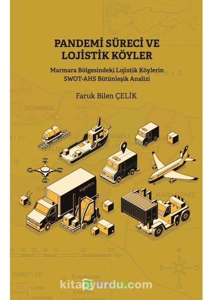 Pandemi Süreci ve Lojistik Köyler