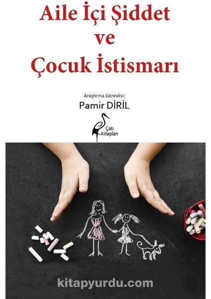 Aile Içi Şiddet ve Çocuk Istismarı