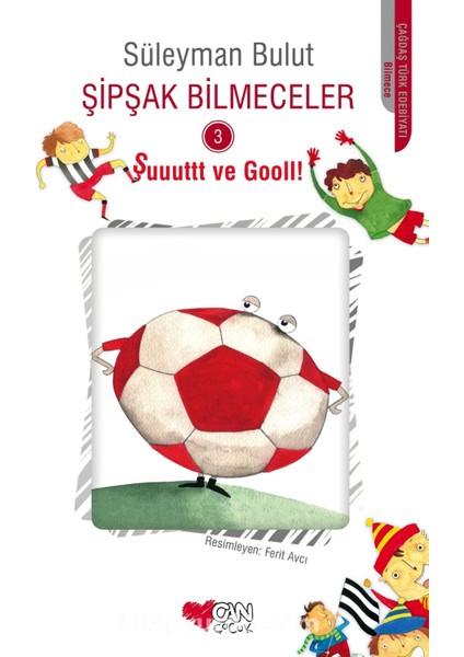 Şipşak Bilmeceler 3 / Şuuuttt ve Gooll!