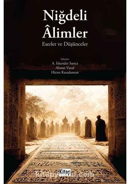 Niğdeli Âlimler Eserler ve Düşünceler