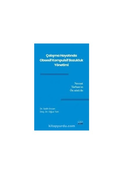 Çalışma Hayatında Obsesif Kompulsif Bozukluk Yönetimi