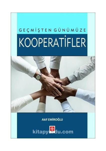 Geçmişten Günümüze Kooperatifler