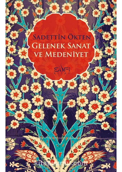 Gelenek Sanat ve Medeniyet