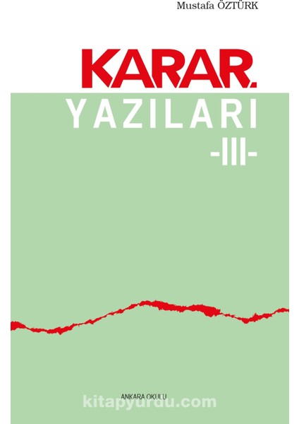 Karar Yazıları 3
