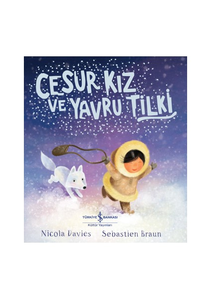 Cesur Kız ve Yavru Tilki