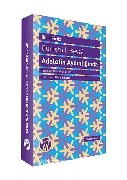 Gurretü'l-Beyza - Adaletin Aydınlığında