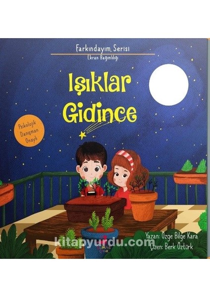 Işıklar Gidince / Farkındayım Serisi