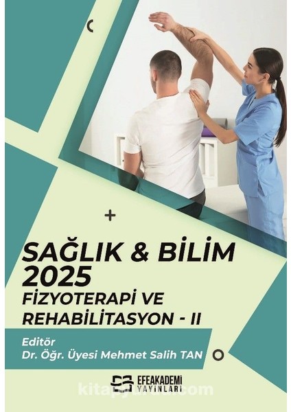 Sağlık - Bilim 2025: Fizyoterapi ve Rehabilitasyon Iı