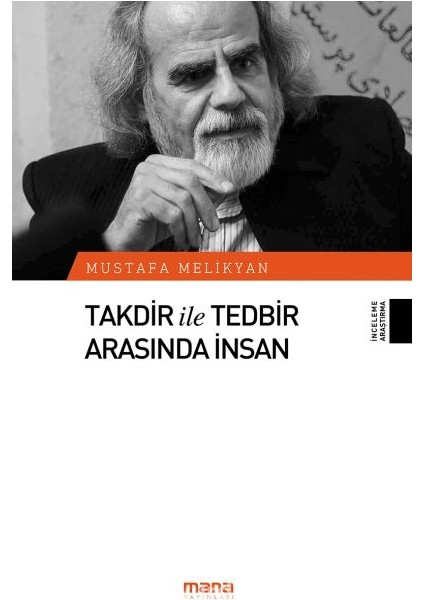 Takdir ile Tedbir Arasında Insan