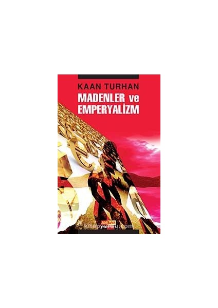 Madenler ve Emperyalizm