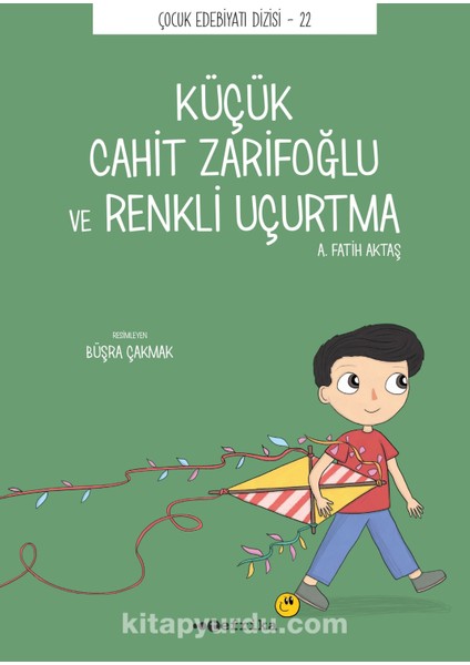Küçük Cahit Zarifoğlu ve Renkli Uçurtma
