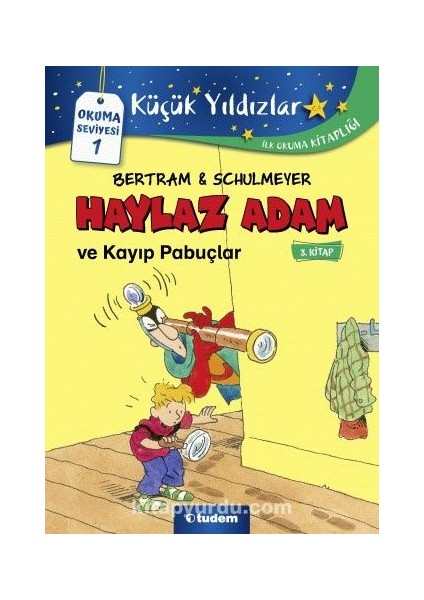 Haylaz Adam ve Kayıp Pabuçlar