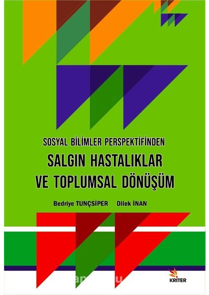 Sosyal Bilimler Perspektifinden Salgın Hastalıklar ve Toplumsal Dönüşüm