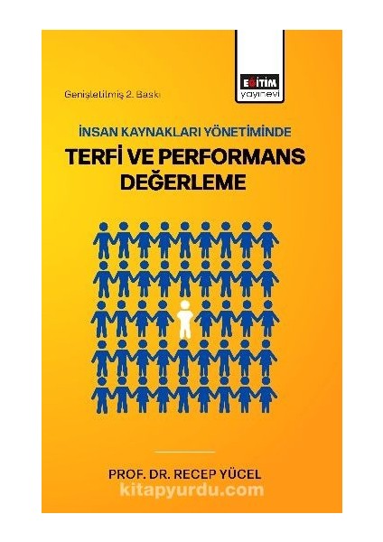 Insan Kaynakları Yönetiminde Terfi ve Performans Değerleme