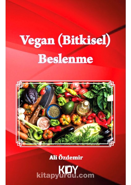 Vegan (Bitkisel) Beslenme