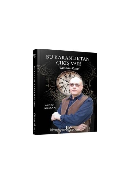 Bu Karanlıtan Çıkış Var! Zamanın Ruhu